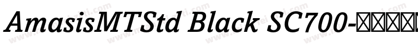 AmasisMTStd Black SC700字体转换
